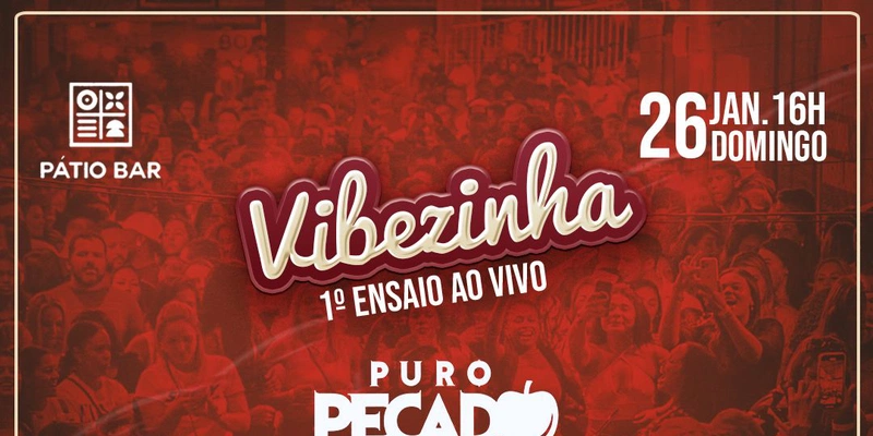 Vibezinha - Pátio Bar